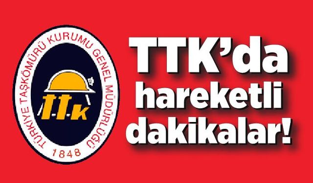 TTK’da hareketli dakikalar: Ataması yapıldı