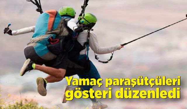 Yamaç paraşütçülerinden pist talebi