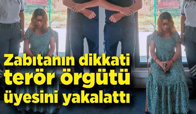 Zabıtanın dikkati PKK/KCK terör örgütü üyesini yakalattı