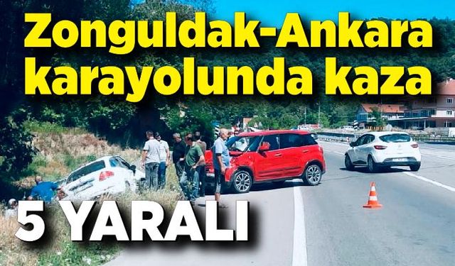 Zonguldak-Ankara yolunda kaza! 5 yaralı