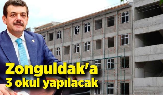 Zonguldak'a 3 okul yapılacak