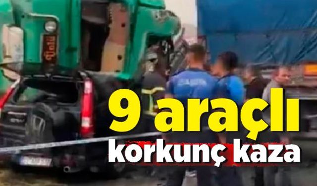 9 araçlı zincirleme kaza: 2 ölü, 12 yaralı