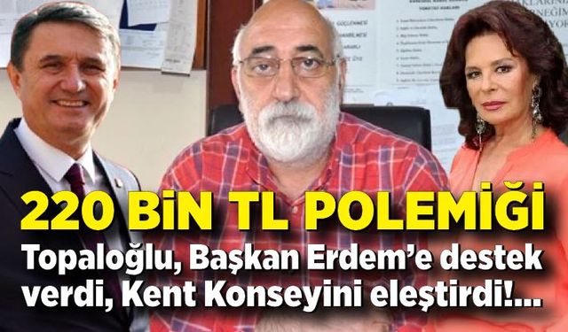 Ali Topaloğlu Başkan Erdem’e destek verdi, kent konseyini eleştirdi