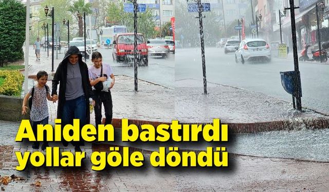 Ereğli’de aniden bastıran yağmur zor anlar yaşattı