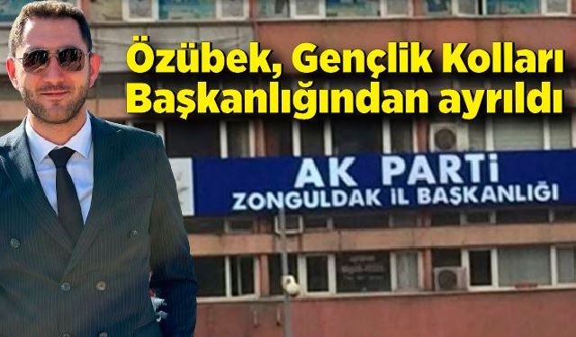 Benhur Özübek Gençlik Kolları Başkanlığından ayrıldı