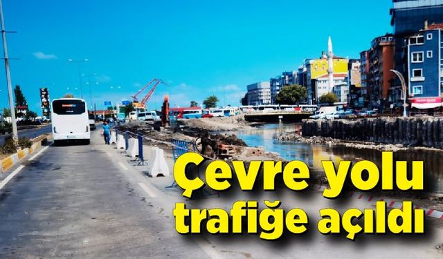 Çevre yolu trafiğe açıldı