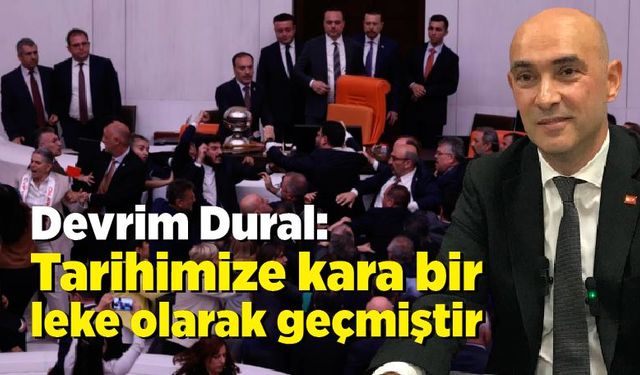 Devrim Dural: “Tarihimize kara bir leke olarak geçmiştir”