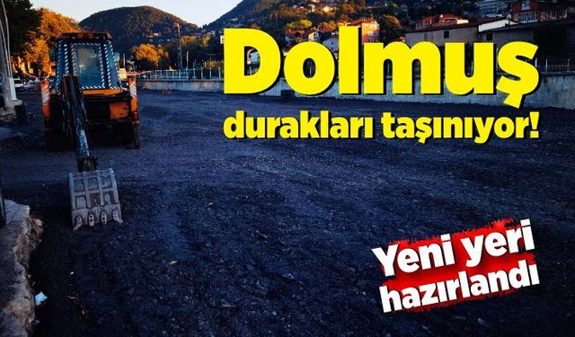 Dolmuş durakları taşınıyor! Yeni yeri hazırlandı