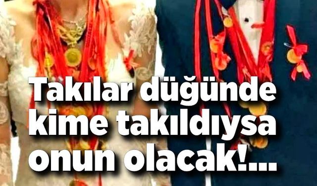 Yargıtay'dan emsal karar: Takılar düğünde kime takıldıysa onun olacak