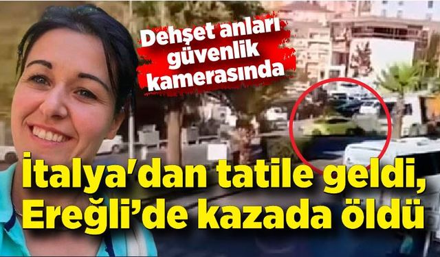 Kdz. Ereğli'de 1 kişinin öldüğü kaza anı güvenlik kamerasında