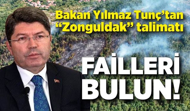 Bakan Tunç’tan “Zonguldak” talimatı: Failler araştırılıyor