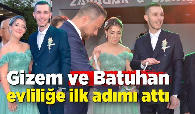 Gizem ve Batuhan evliliğe ilk adımı attı