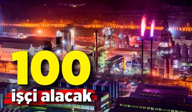 KARDEMİR 100 personel alacak