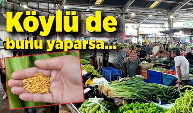 Köylü de bunu yaparsa…