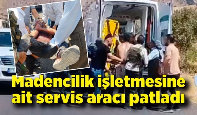 Servis aracı patladı: 1 öldü, 8 yaralı