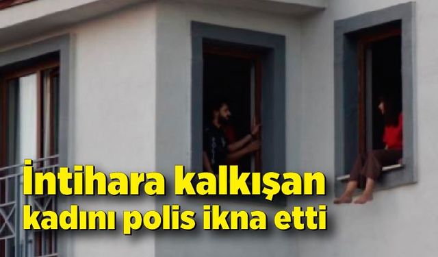 İntihara kalkışan kadını polis ikna etti