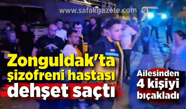 Zonguldak'ta şizofreni hastası dehşet saçtı: 4 yaralı