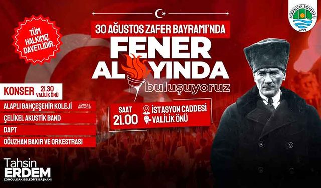 Zafer Bayramı Kutlamaları için Fener Alayı ve konser düzenlendi