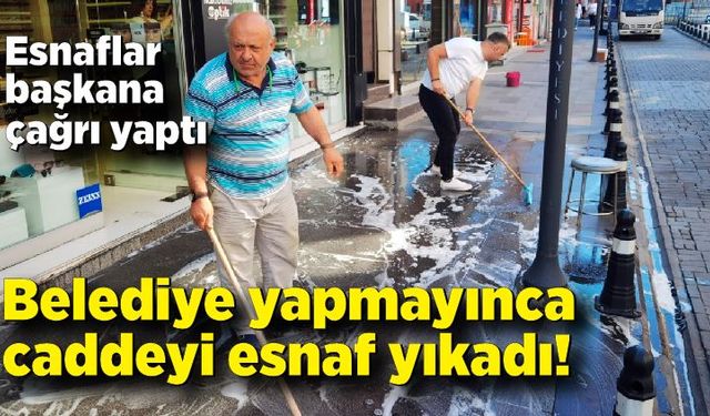 Belediye yapmayınca iş başa düştü! Esnaflardan başkana çağrı yaptı