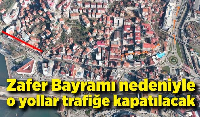 Zonguldak'ta yarın o yollar kapanacak