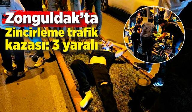 Zonguldak'ta zincirleme trafik kazası: 3 yaralı