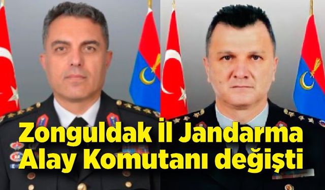 Zonguldak İl Jandarma Alay Komutanı değişti