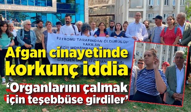 Zonguldak'ta Afgan cinayeti davasında korkunç iddia; 'Organlarını çalmak için yarışa girdiler'