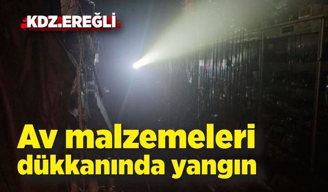 Zonguldak'ta av malzemeleri dükkanında yangın