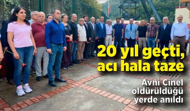 20 yıl geçti, acı hala taze: Avni Cinel öldürüldüğü yerde anıldı