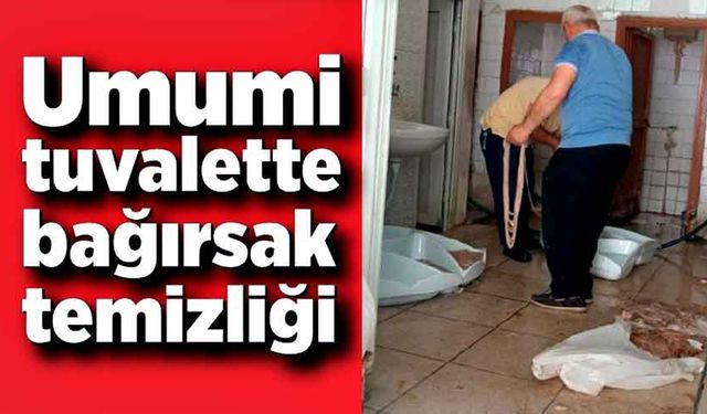 Umumi tuvalette bağırsak temizliği