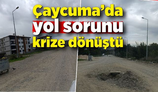 Çaycuma’da yol sorunu krize dönüştü: “Artık sesimizi duyun!”