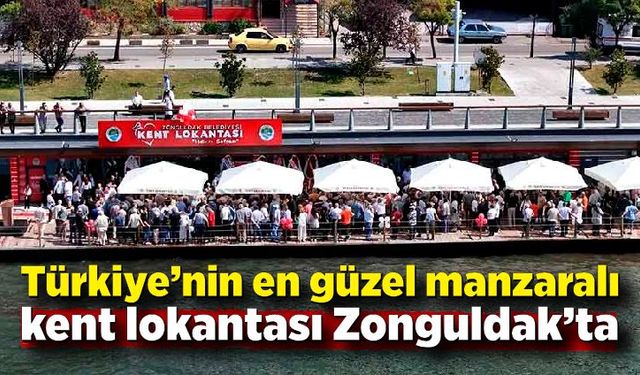 Türkiye’nin en güzel manzaralı kent lokantası Zonguldak’ta