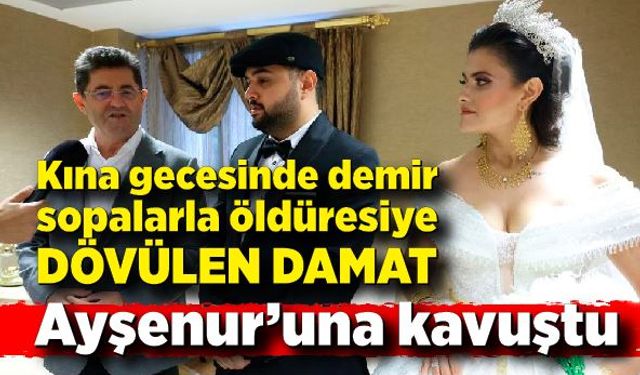 Kına gecesinde öldüresiye darp edilen damadın nikahı Çekmeköy’de kıyıldı