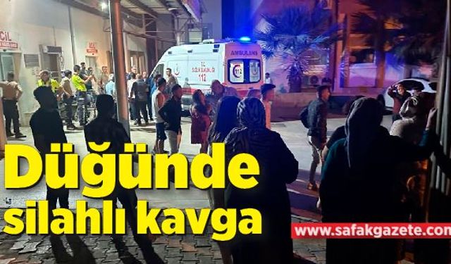 Düğünde çıkan silahlı kavgada 1 kişi hayatını kaybetti