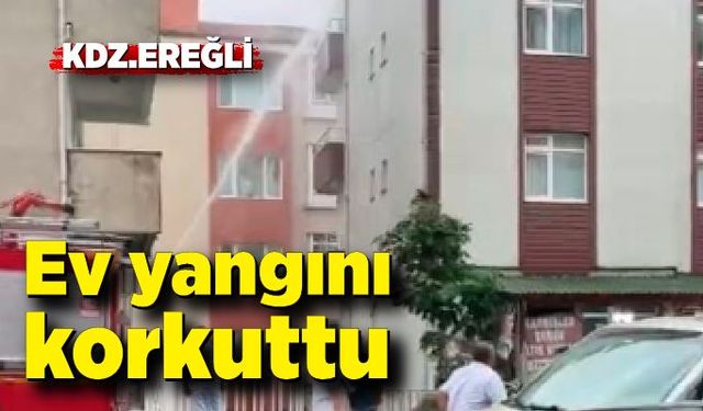 Zonguldak'ta çıkan ev yangını korkuttu