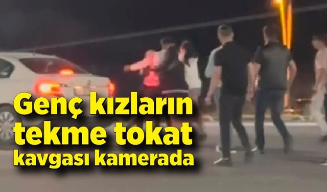 Genç kızların tekme tokat kavgası kamerada