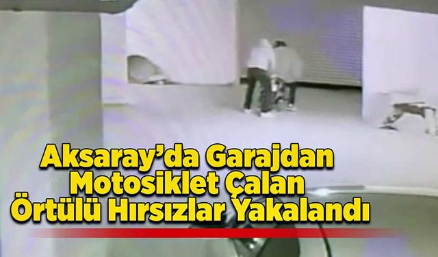 Örtülü motosiklet hırsızları önce kameraya sonra polise yakalandı