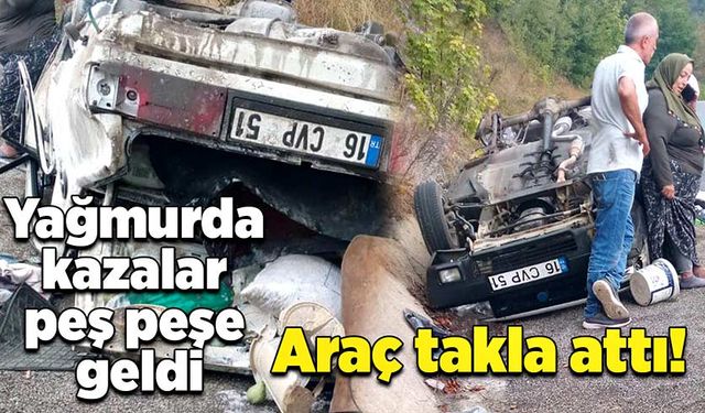 Yağmurda kazalar peş peşe geldi! Ereğli yolunda araç takla attı