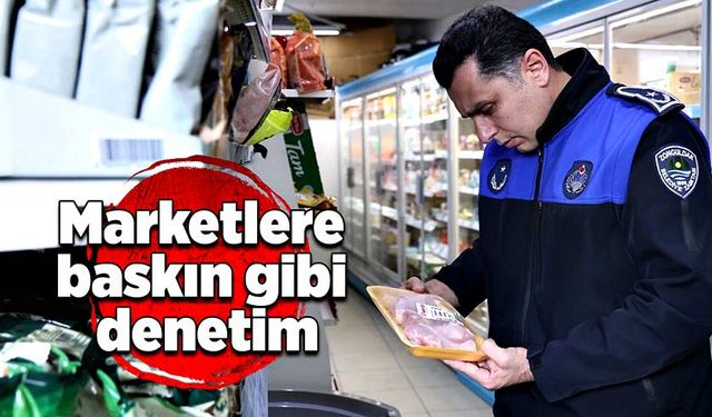 Zabıtadan marketlere denetim!