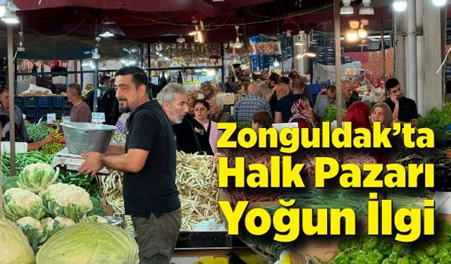 Zonguldak’ta Halk Pazarı Yoğun İlgi Gördü