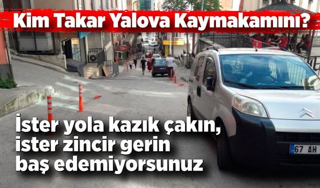 Kim takar yalova kaymakamını?