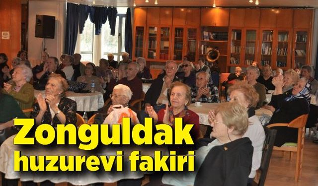 Zonguldak huzurevi fakiri