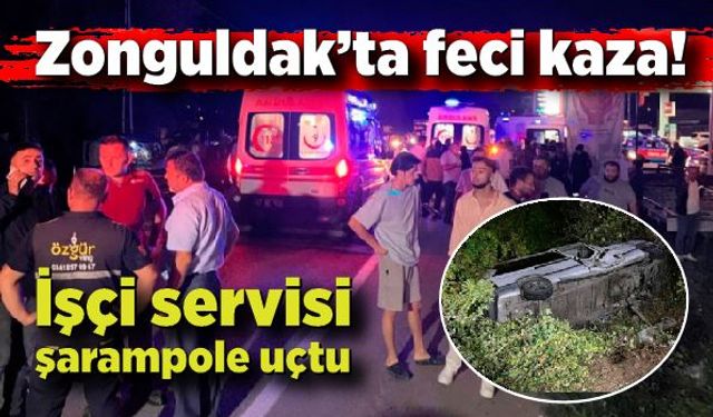 Zonguldak'ta feci kaza! İşçi servisi şarampole uçtu