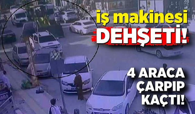 Park halindeki 4 araca çarpan iş makinesi operatörü, arkasına bakmadan kaçtı