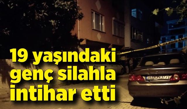 19 yaşındaki genç silahla intihar etti