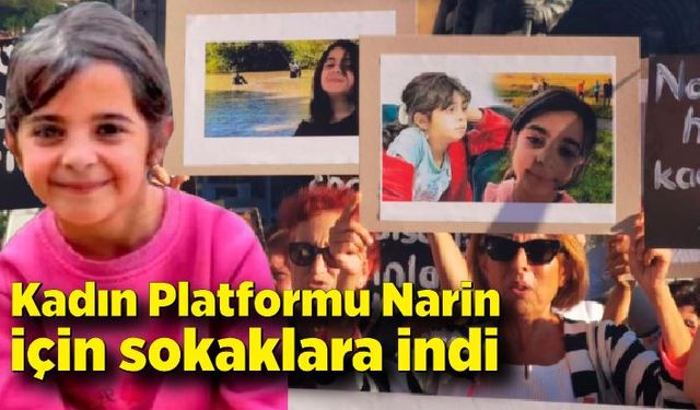 Kadın Platformu Narin için sokaklara indi