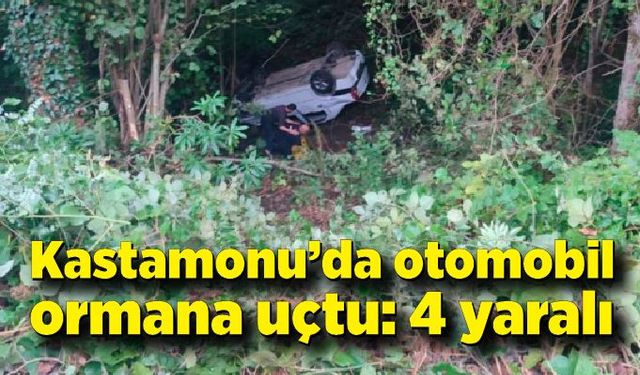 Kastamonu’da otomobil şarampole yuvarlandı: 4 yaralı