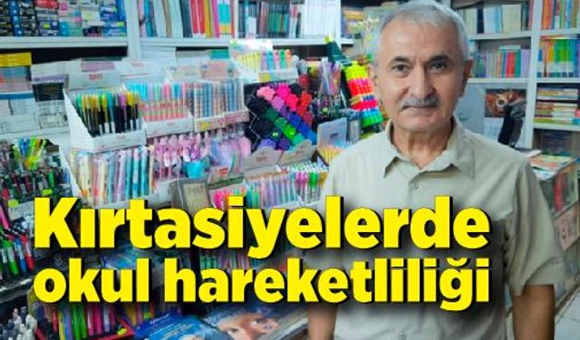 Kırtasiyelerde okul hareketliliği