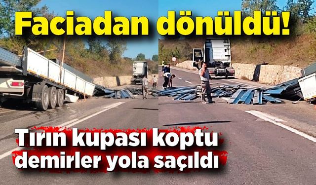 Faciadan dönüldü! Tırın kupası koptu demirler yola saçıldı