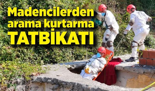 Madencilerden arama kurtarma tatbikatı